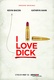 I Love Dick (2016–2017)