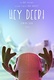 Hey Deer! (2015)