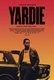 Yardie – A jamaikai maffia (2018)