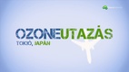 OzoneUtazás – Japán (2016)