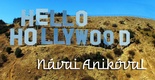 Hello Hollywood – Návai Anikóval (2017–)