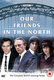 Our Friends in the North (1996–1996)