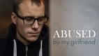 Abused By My Girlfriend (2019)