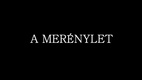 A merénylet (2018)