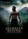 Valhalla – A vikingek felemelkedése (2009)