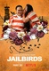 Jailbirds (2019–)