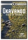 Okavango: Az álmok folyója (2019–2019)