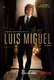 Luis Miguel: La serie (2018–)