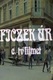 Ficzek úr (1974)