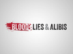 Blood, Lies & Alibis (2012–2013)