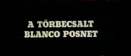 A tőrbe csalt Blanco Posnet (1976)