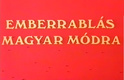 Emberrablás magyar módra (1972)
