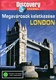 Megavárosok keletkezése – London (2003)