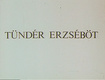 Tündér Erzséböt (1986)