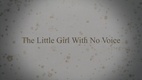 The Little Girl With No Voice (2020)