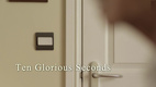 Ten Glorious Seconds (2010)