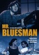 Mr. Bluesman (1993)
