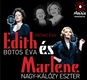 Edith és Marlene (2013)