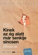 Kinek az ég alatt már senkije sincsen (2017)