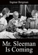 Herr Sleeman kommer (1957)