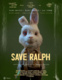Save Ralph (2021)