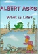 Albert kérdezi – Mi az élet? / Albert felfedezőúton (2002–2003)