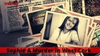 Sophie: A West Cork-i gyilkosság (2021–2021)