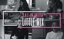Eat In With Little Mix (2019–2019)