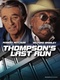 Thompson's Last Run (1986)