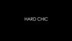 Hard Chic (2012)