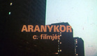 Aranykor (1977)