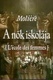 A nők iskolája (1982)